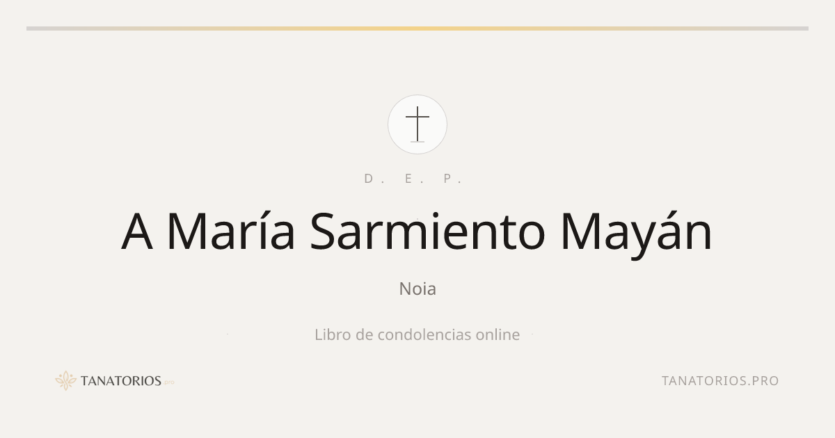 Memorial de A María Sarmiento Mayán