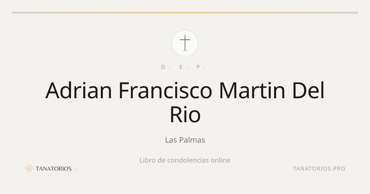 Memorial de Adrian Francisco Martin Del Rio