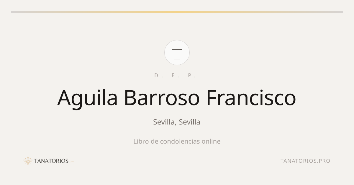 Memorial de Aguila Barroso Francisco