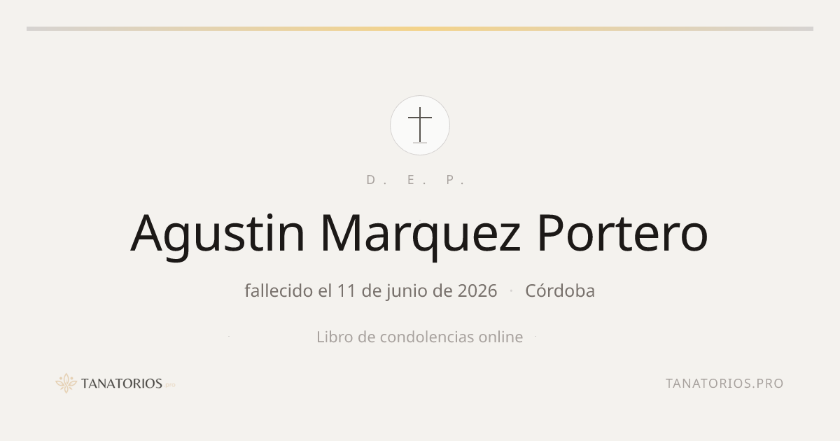 Memorial de Agustin Marquez Portero