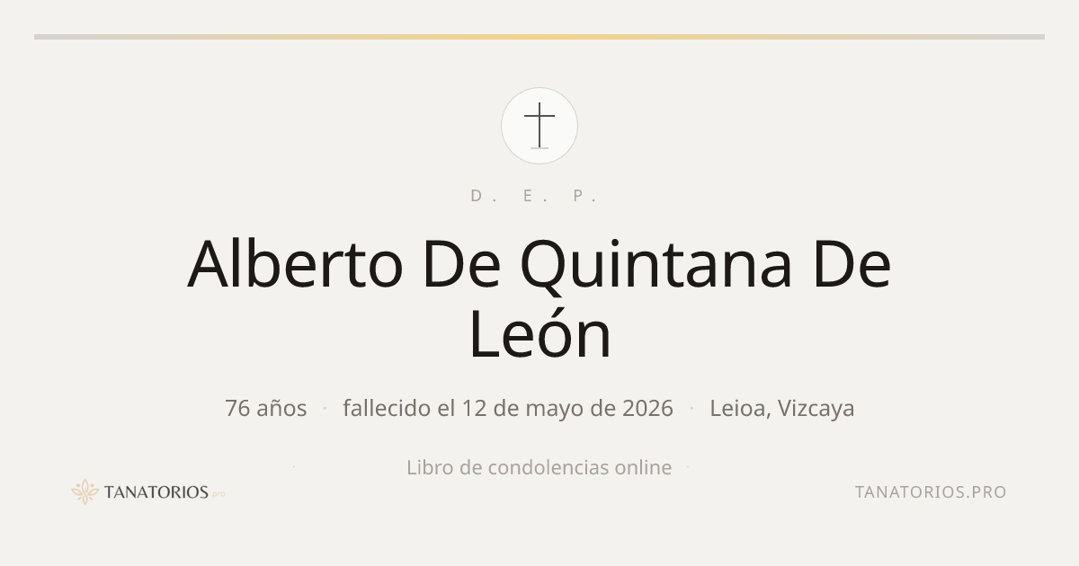 Memorial de Alberto De Quintana De León