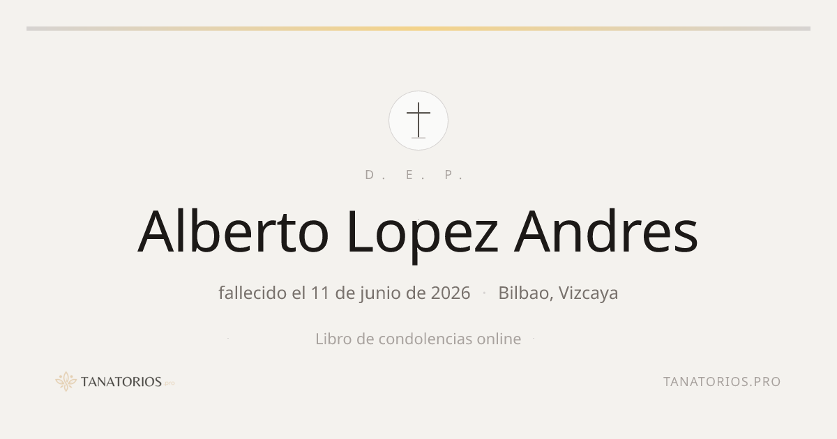 Memorial de Alberto Lopez Andres