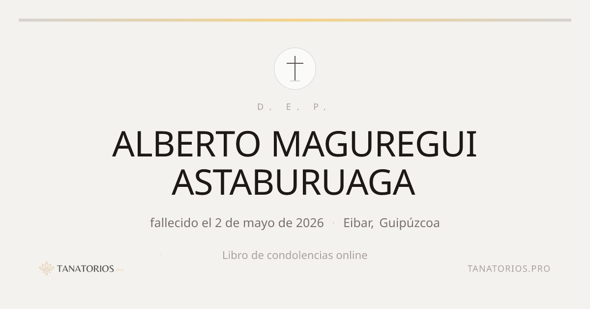 Memorial de ALBERTO MAGUREGUI ASTABURUAGA