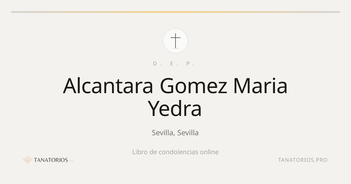Memorial de Alcantara Gomez Maria Yedra