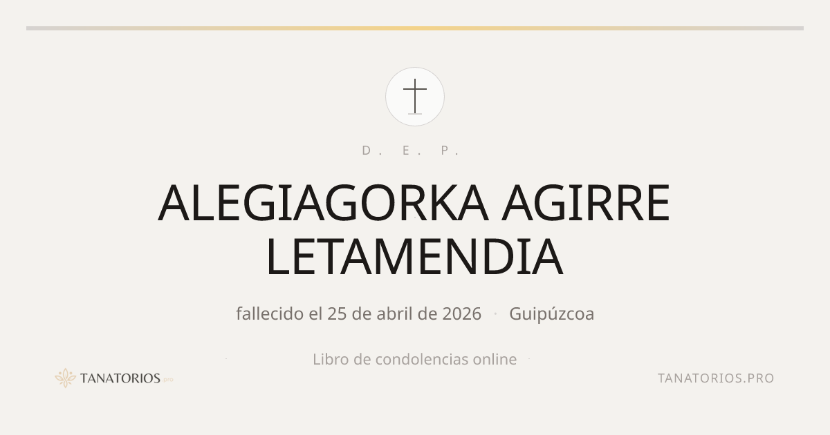 Memorial de ALEGIAGORKA AGIRRE LETAMENDIA