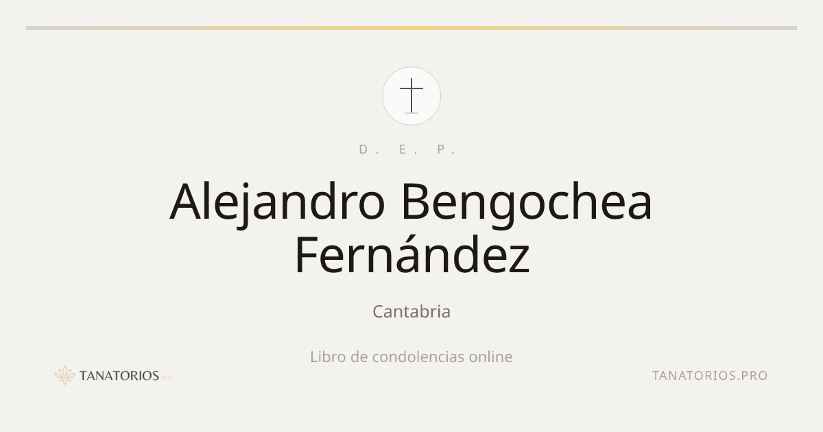 Memorial de Alejandro Bengochea Fernández
