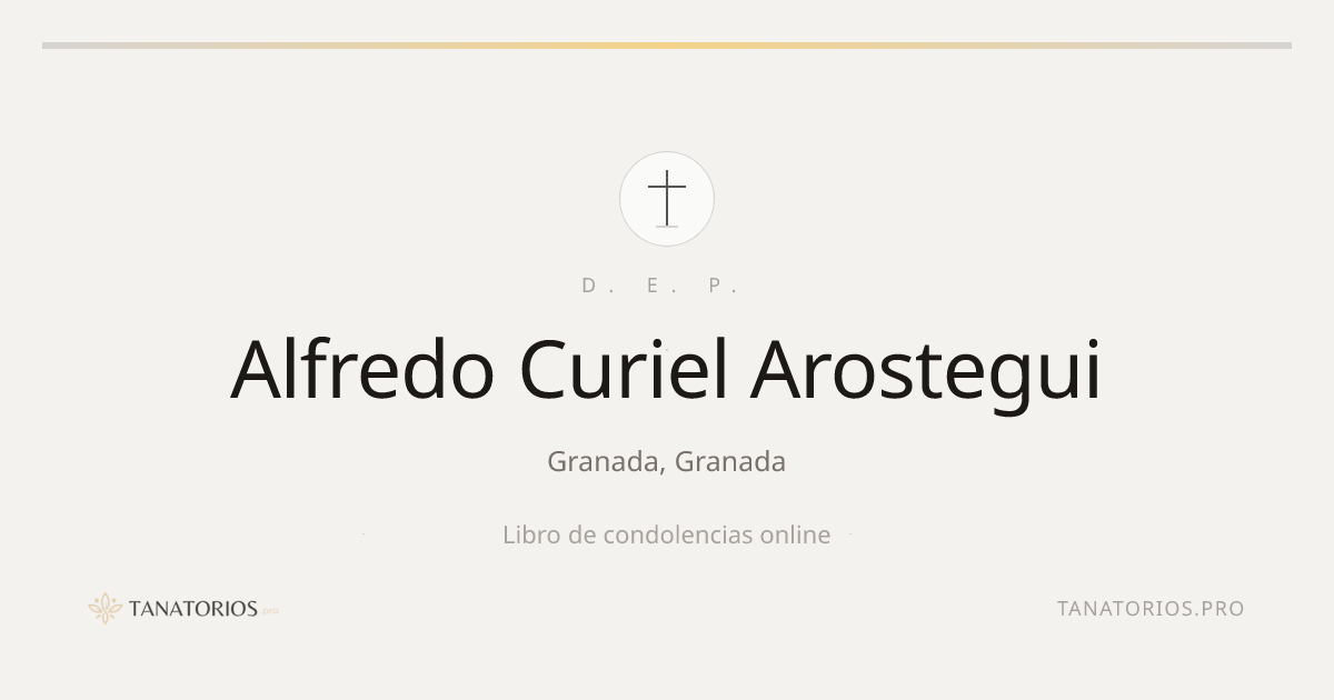 Memorial de Alfredo Curiel Arostegui