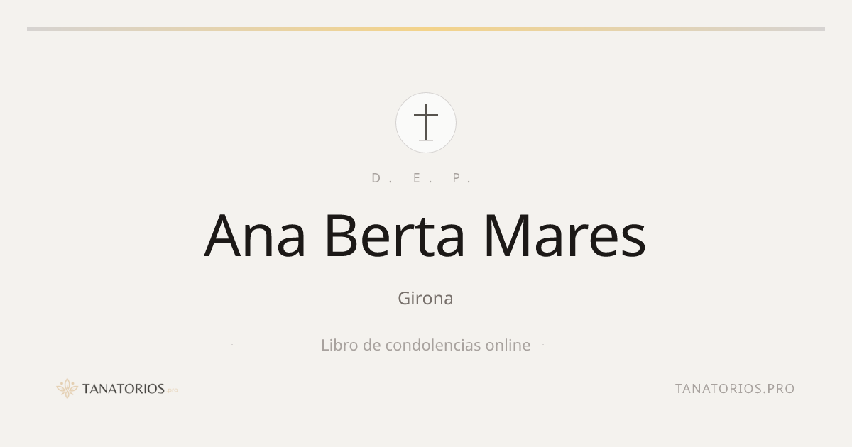 Memorial de Ana Berta Mares