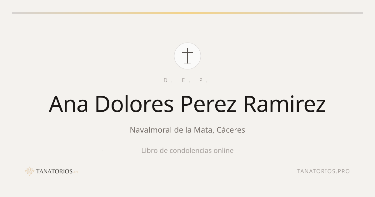 Memorial de Ana Dolores Perez Ramirez