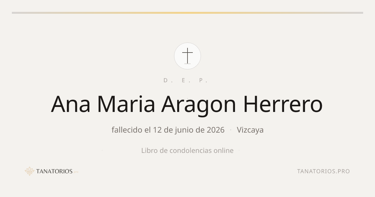 Memorial de Ana Maria Aragon Herrero