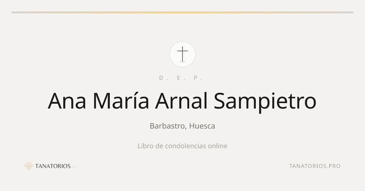 Memorial de Ana María Arnal Sampietro