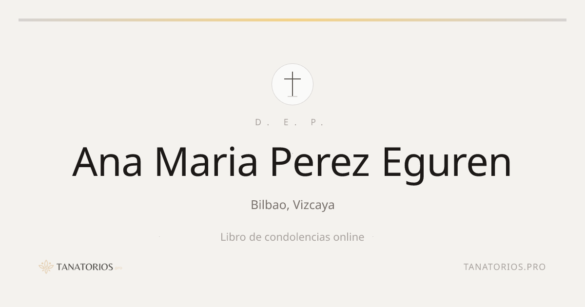Memorial de Ana Maria Perez Eguren