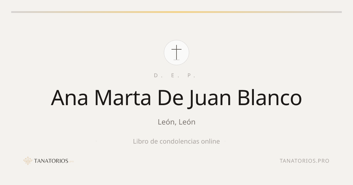 Memorial de Ana Marta De Juan Blanco