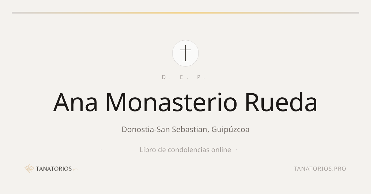 Memorial de Ana Monasterio Rueda