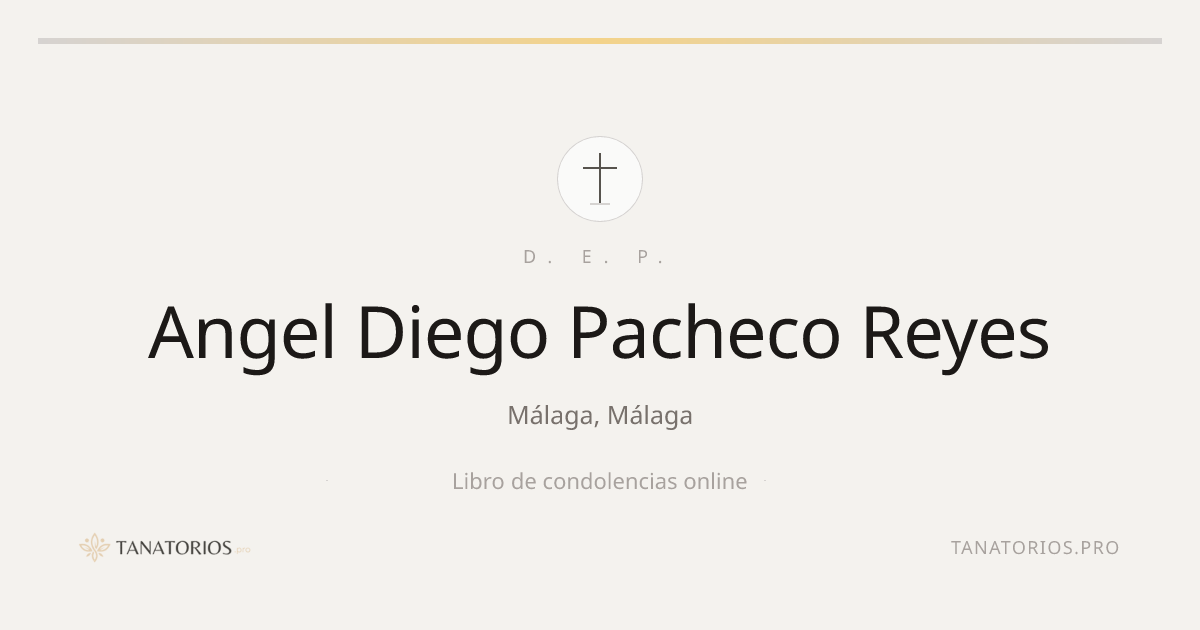 Memorial de Angel Diego Pacheco Reyes