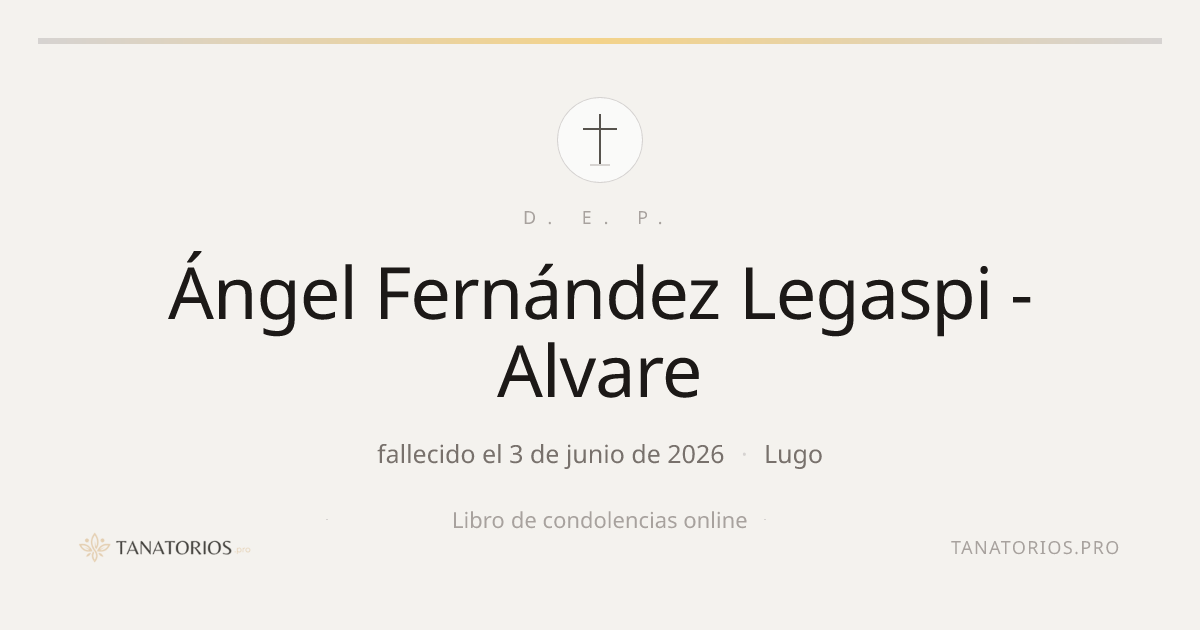 Memorial de Ángel Fernández Legaspi - Alvare