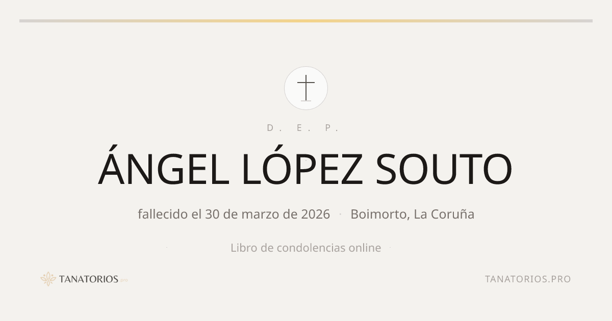 Memorial de ÁNGEL LÓPEZ SOUTO