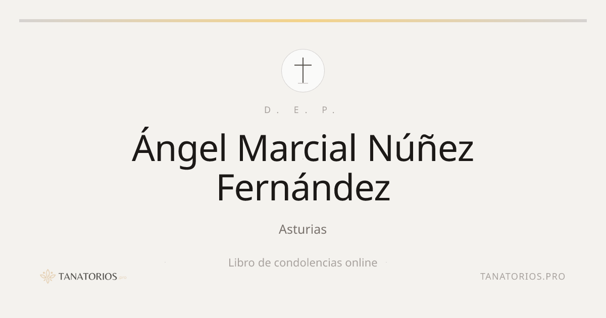 Memorial de Ángel Marcial Núñez Fernández