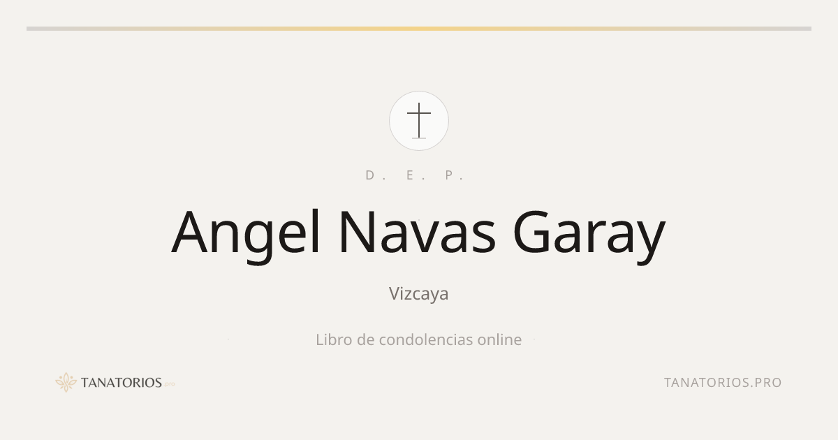 Memorial de Angel Navas Garay