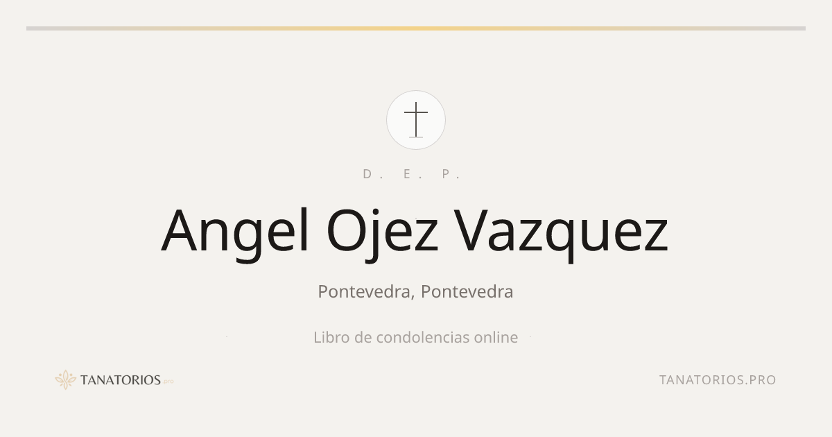 Memorial de Angel Ojez Vazquez