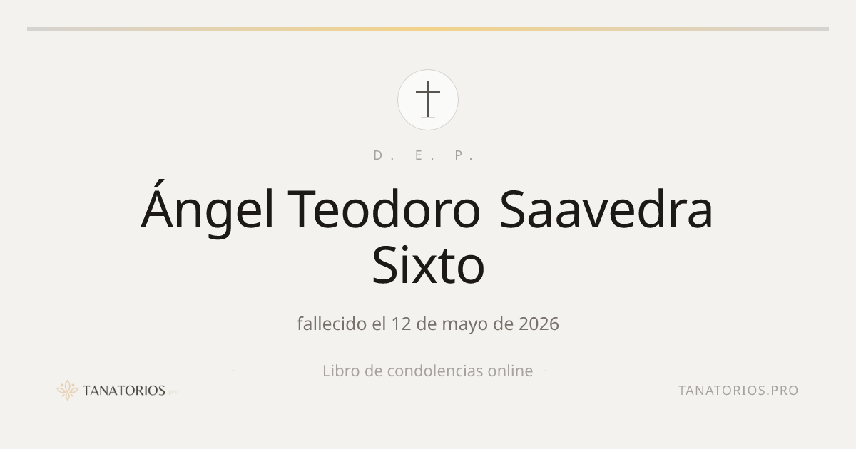 Memorial de Ángel Teodoro Saavedra Sixto