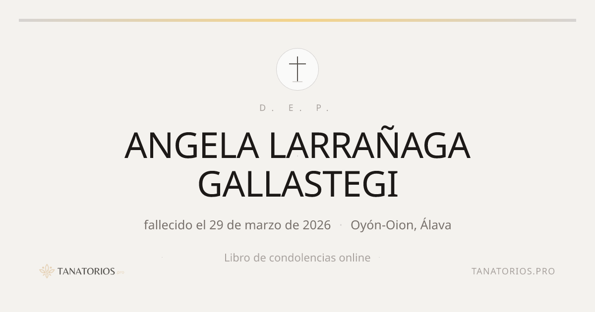 Memorial de ANGELA LARRAÑAGA GALLASTEGI