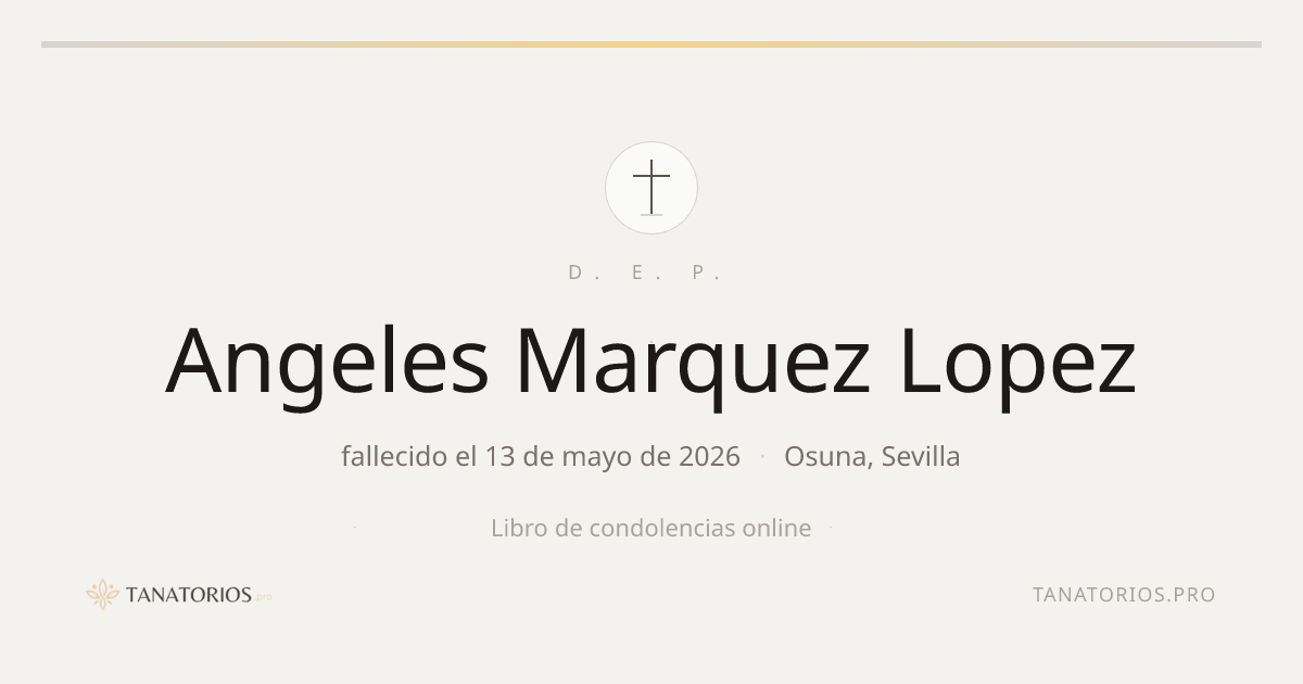 Memorial de Angeles Marquez Lopez