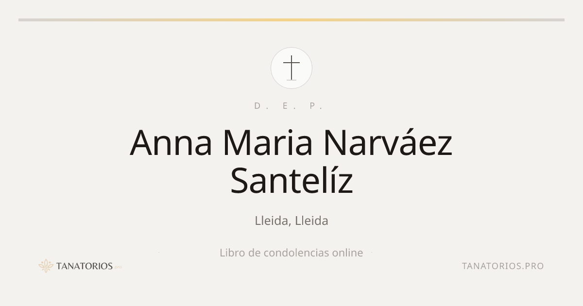Memorial de Anna Maria Narváez Santelíz