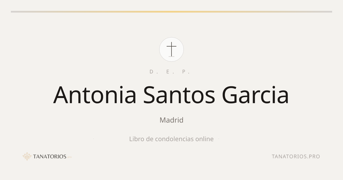 Memorial de Antonia Santos Garcia