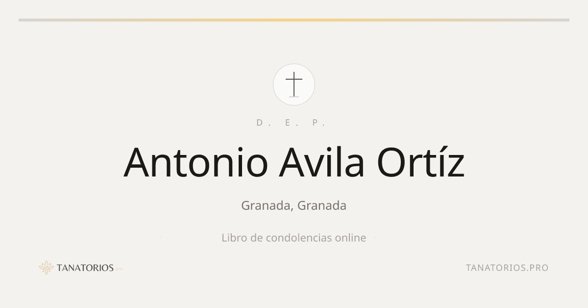 Memorial de Antonio Avila Ortíz