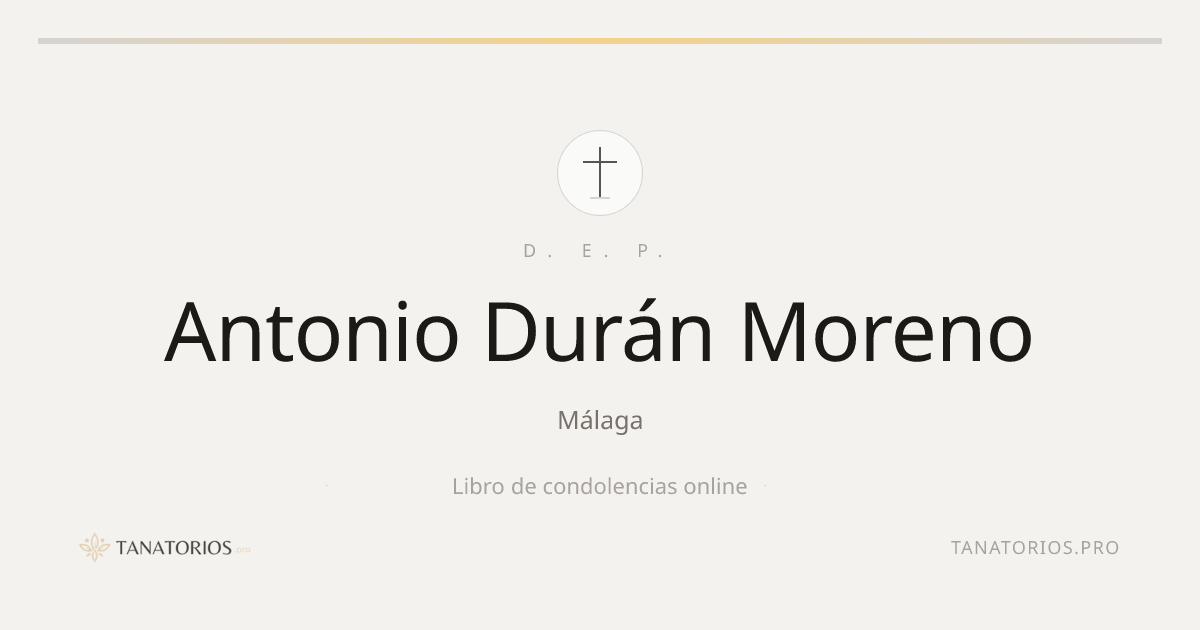 Memorial de Antonio Durán Moreno