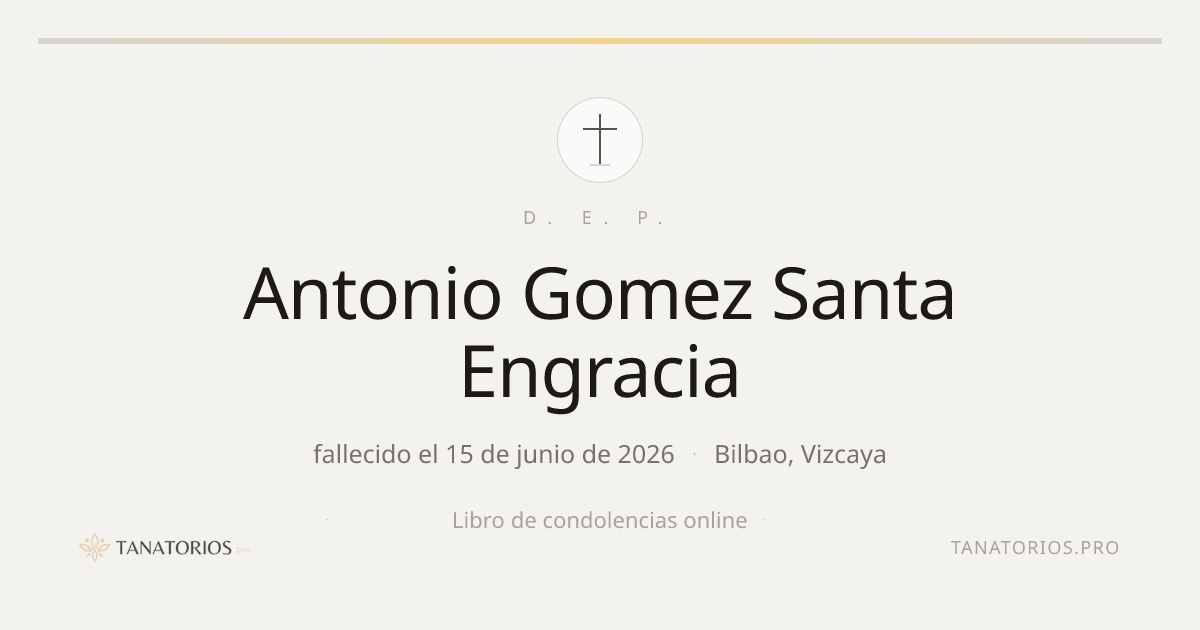 Memorial de Antonio Gomez Santa Engracia