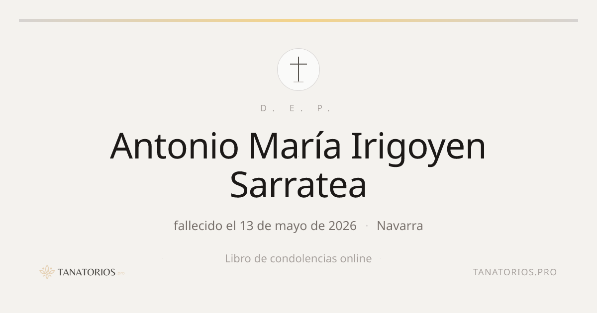 Memorial de Antonio María Irigoyen Sarratea