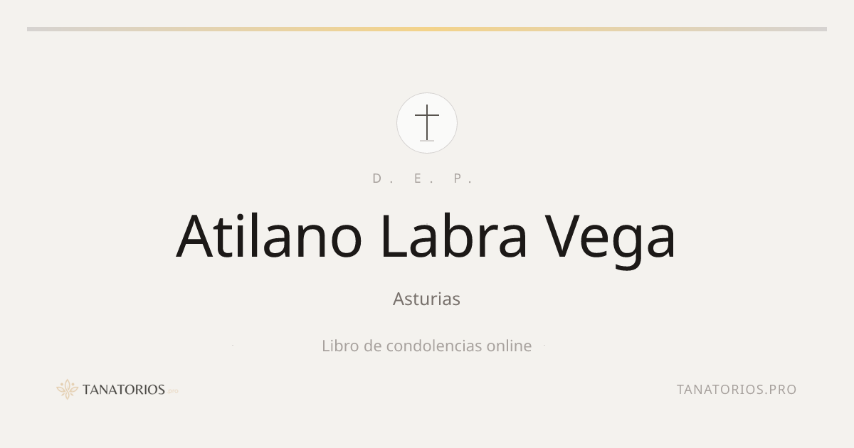 Memorial de Atilano Labra Vega