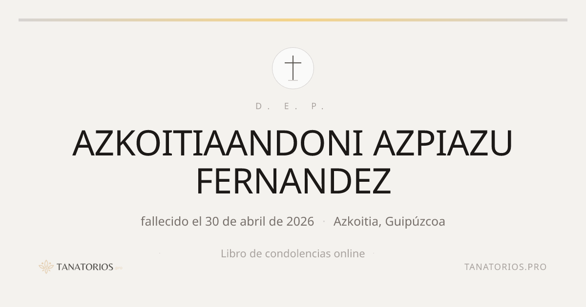 Memorial de AZKOITIAANDONI AZPIAZU FERNANDEZ