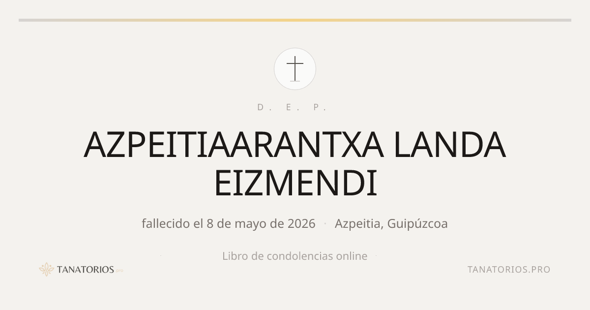 Memorial de AZPEITIAARANTXA LANDA EIZMENDI