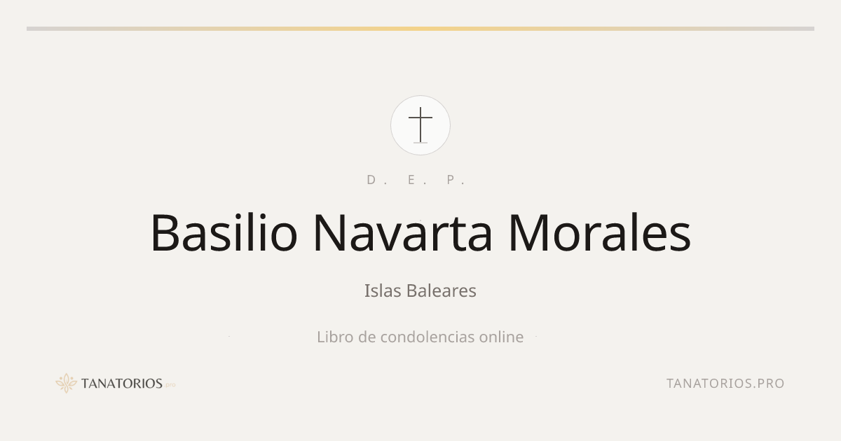 Memorial de Basilio Navarta Morales