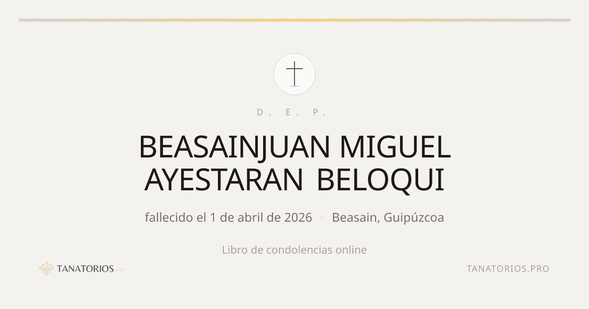 Memorial de BEASAINJUAN MIGUEL AYESTARAN BELOQUI