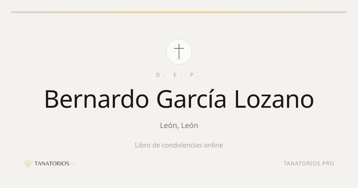 Memorial de Bernardo García Lozano