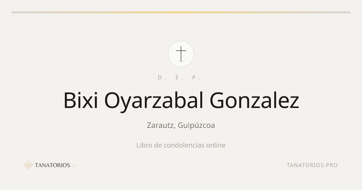 Memorial de Bixi Oyarzabal Gonzalez