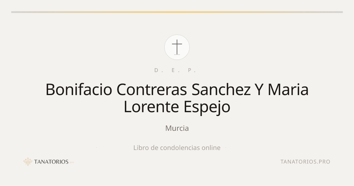 Memorial de Bonifacio Contreras Sanchez Y Maria Lorente Espejo