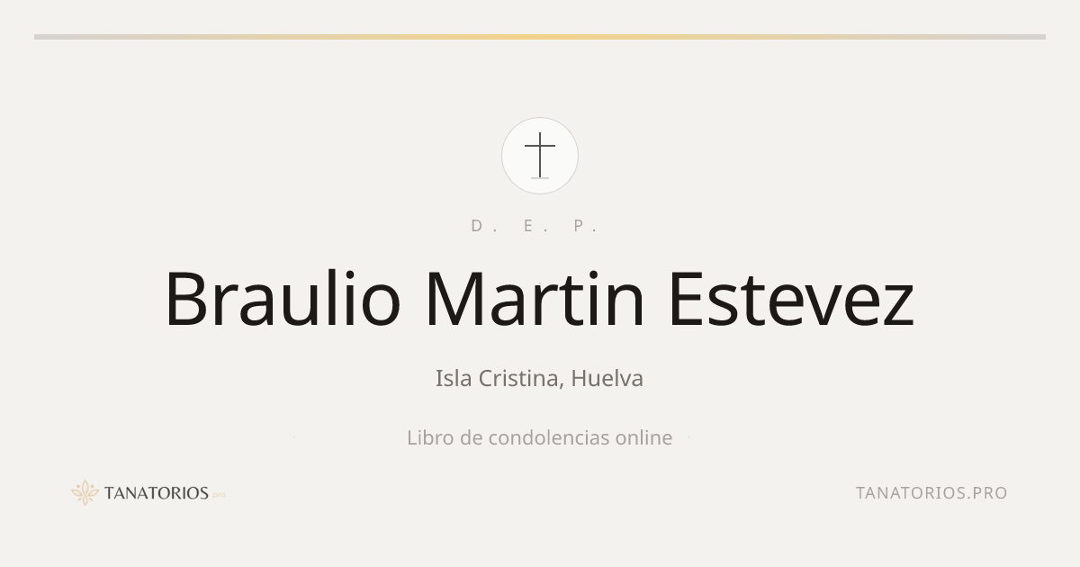 Memorial de Braulio Martin Estevez