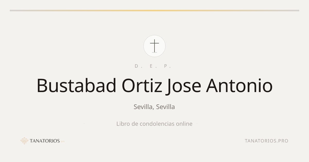 Memorial de Bustabad Ortiz Jose Antonio