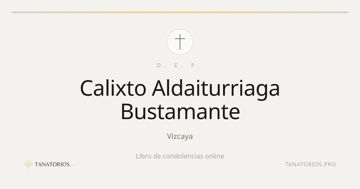 Memorial de Calixto Aldaiturriaga Bustamante