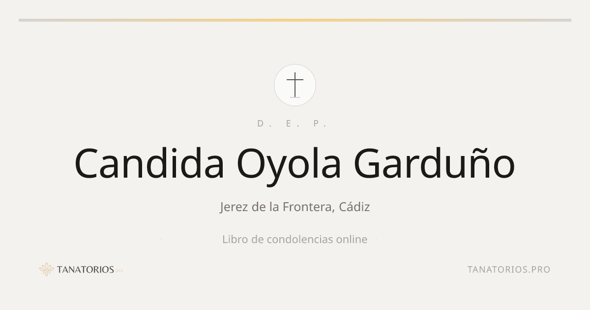 Memorial de Candida Oyola Garduño