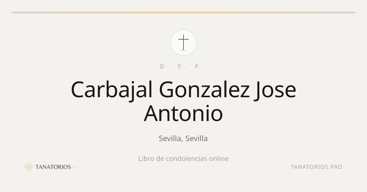 Memorial de Carbajal Gonzalez Jose Antonio