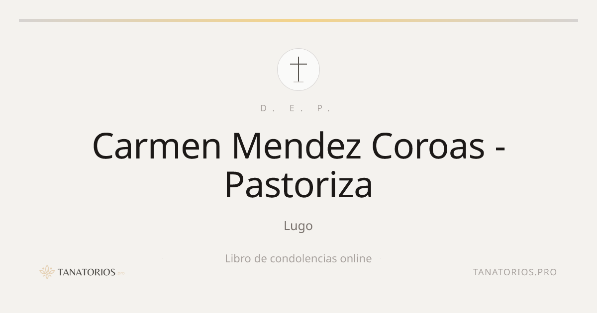 Memorial de Carmen Mendez Coroas - Pastoriza