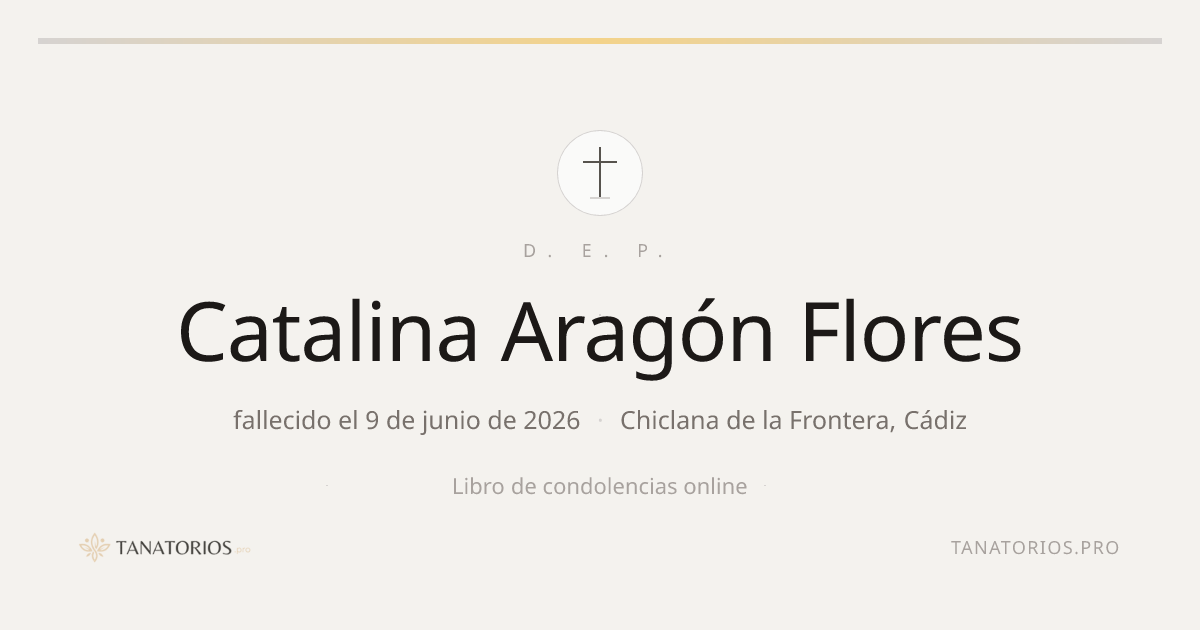 Memorial de Catalina Aragón Flores