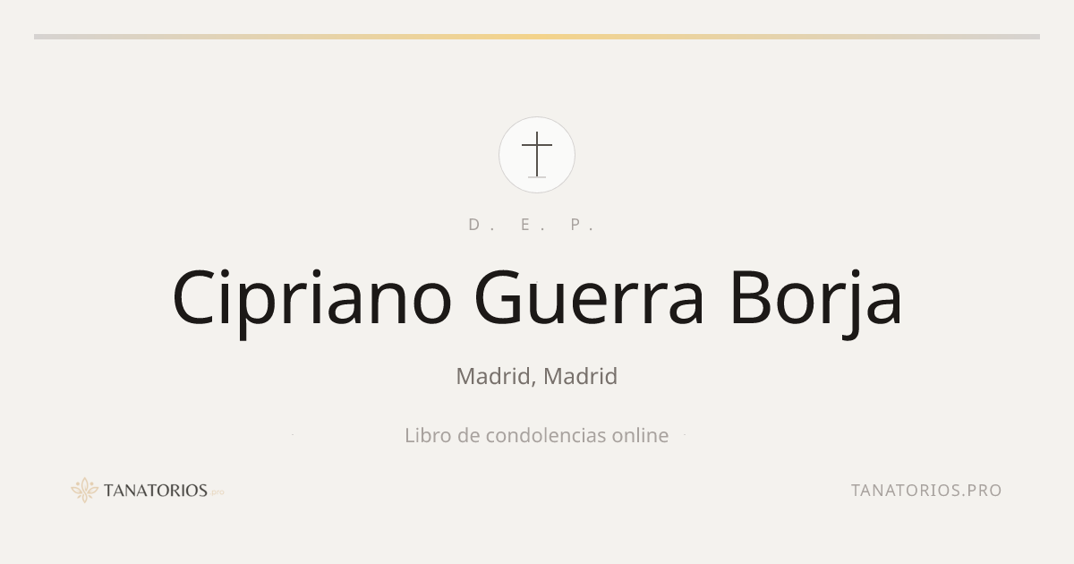 Memorial de Cipriano Guerra Borja