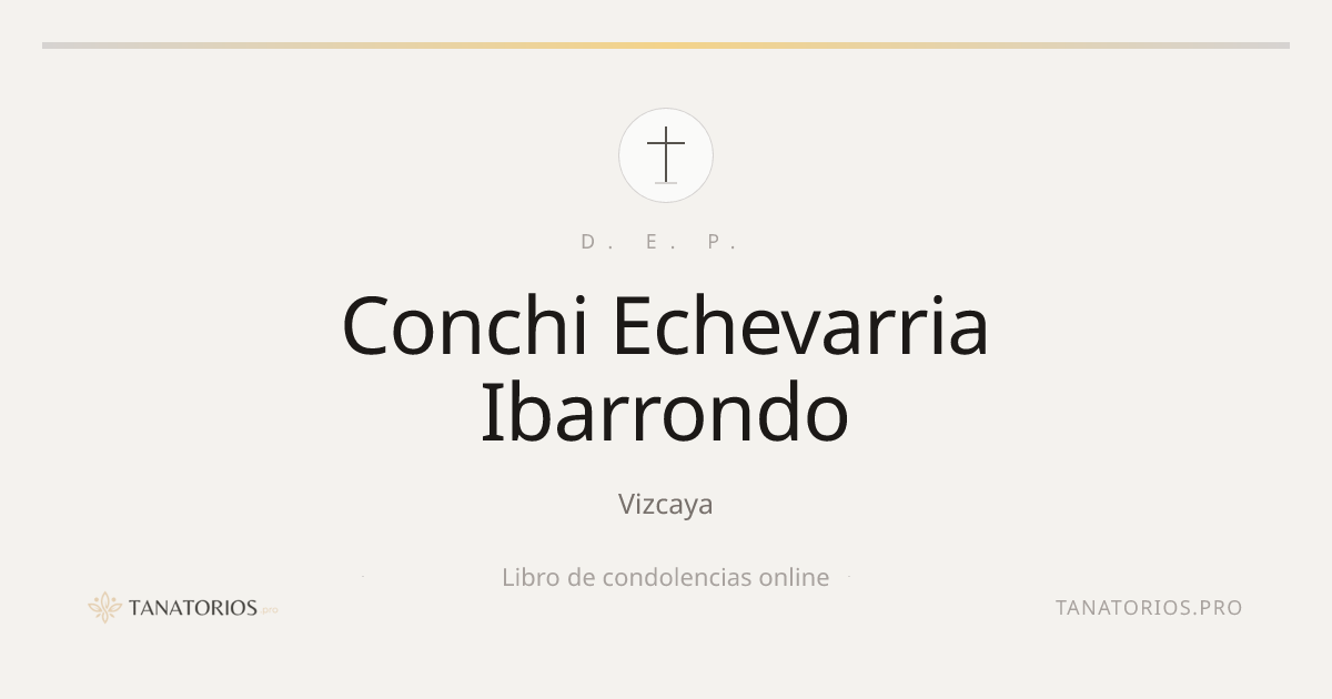 Memorial de Conchi Echevarria Ibarrondo